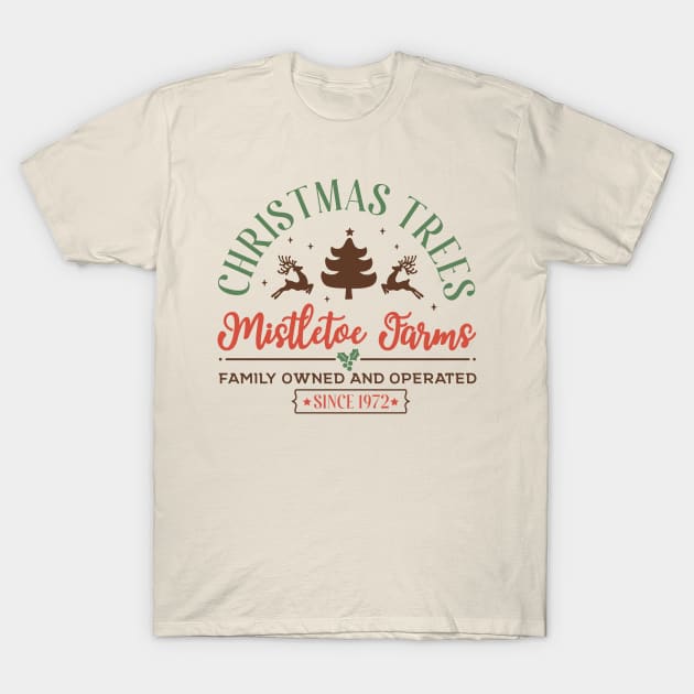 Christmas Trees Mistletoe Farms T-Shirt by Nova Studio Designs